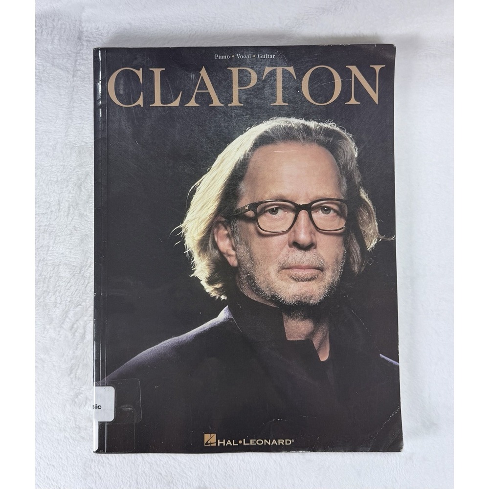 Eric‎ Clapton "Clapton" 2010 Songbook Sheet Music Piano Vocal Guitar Hal Leonard